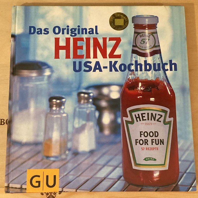 Das Original Heinz USA - Kochbuch