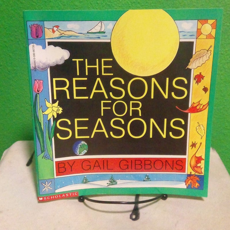 The Reasons For Seasons - First Scholastic Printing
