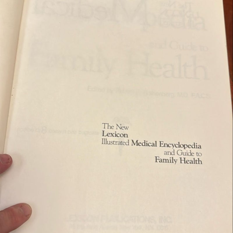 The New Lexicon Illustrated Medical Encyclopedia and Guide to Family Health