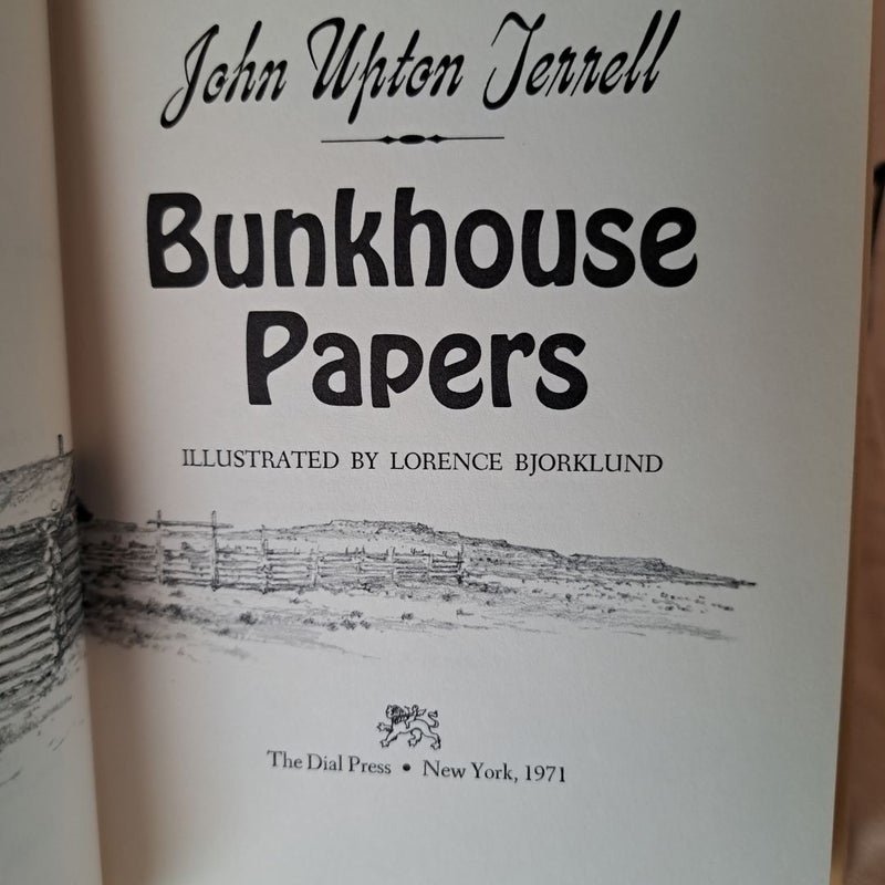 Bunkhouse Papers