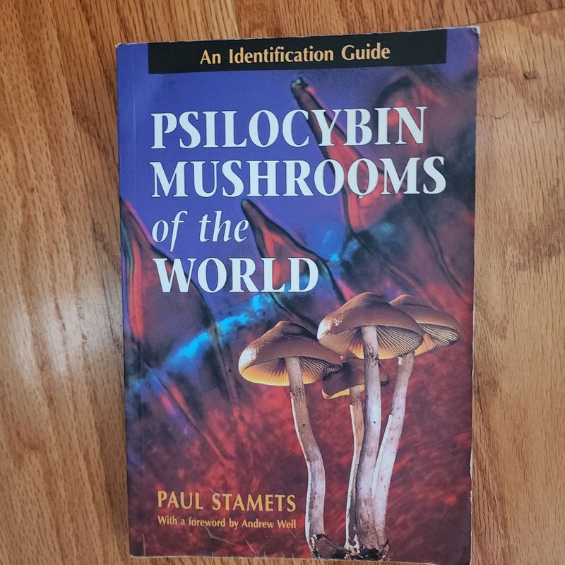 Psilocybin Mushrooms of the World