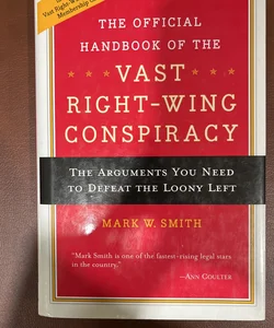The Official Handbook of the Vast Right-Wing Conspiracy