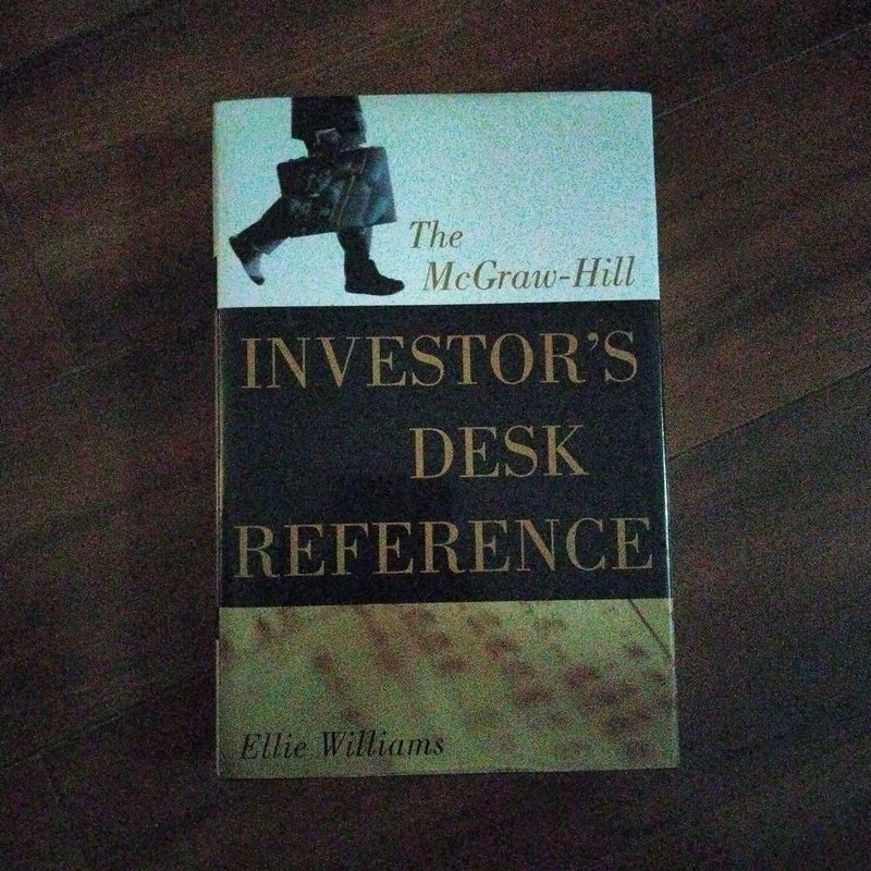 The Mcgraw-Hill Investor's Desk Reference