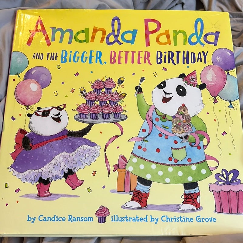 Amanda Panda and the Bigger, Better Birthday
