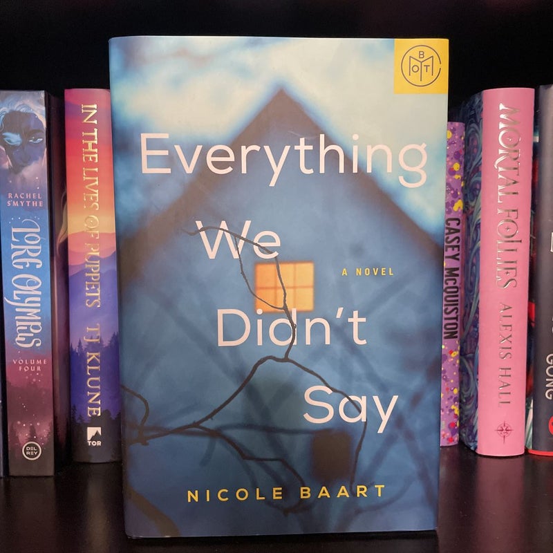 Everything We Didn't Say