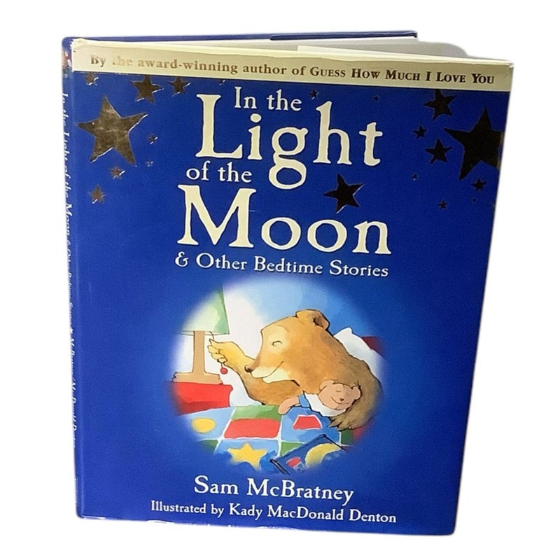 In the Light of the Moon and Other Bedtime Stories