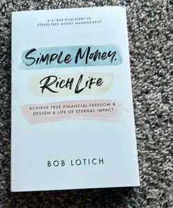 Simple Money, Rich Life