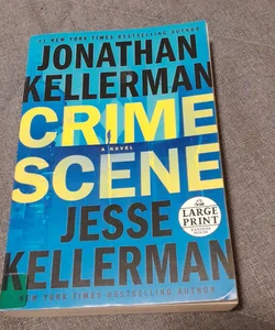 Crime Scene (Large Print)
