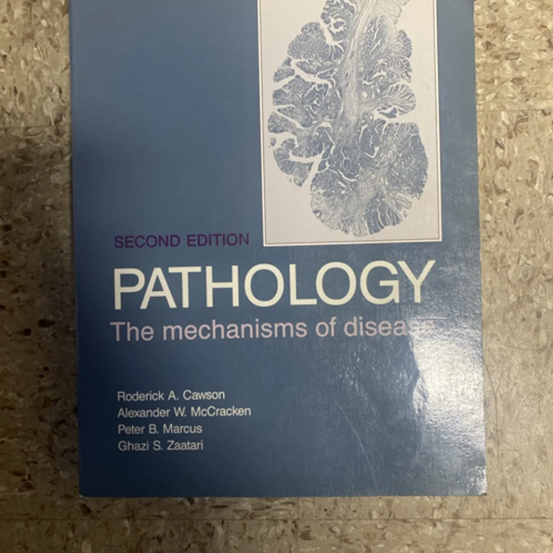 Pathology No. 2 : The Mechanisms of Disease by Alexander W. McCracken, Roderick
