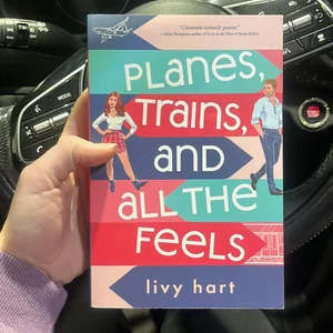 Planes, Trains, and All the Feels