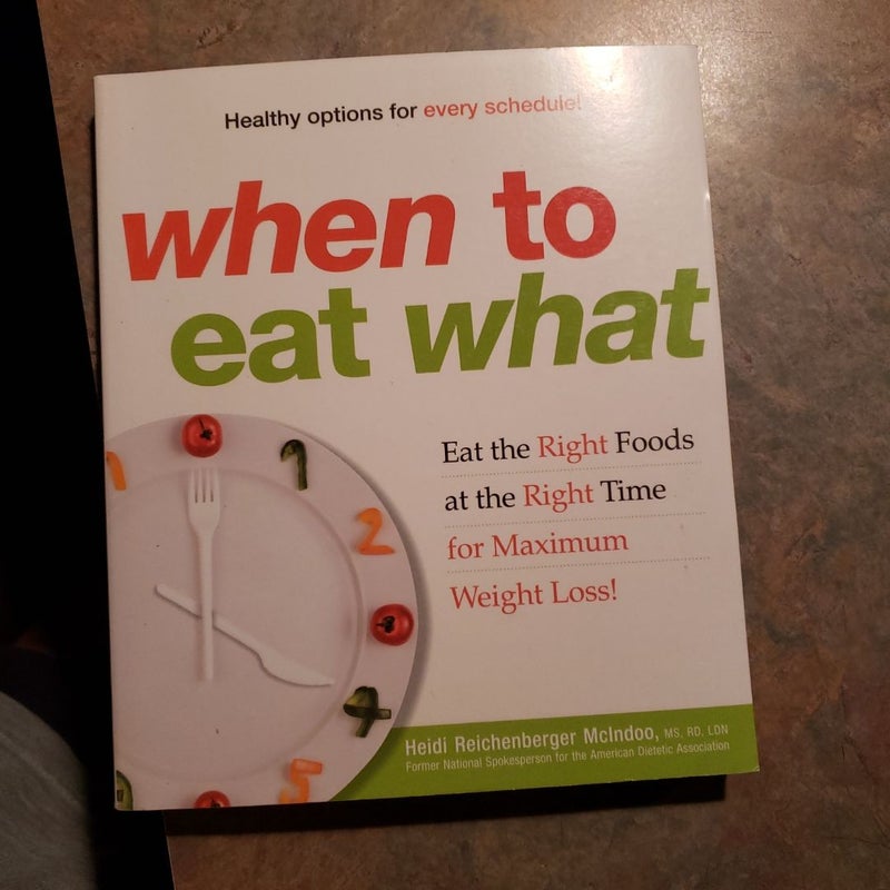 When to Eat What