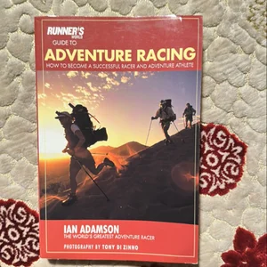 Runner's World Guide to Adventure Racing