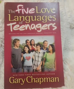 The Five Love Languages of Teenagers