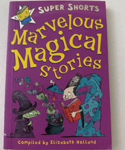 Marvelous Magical Stories