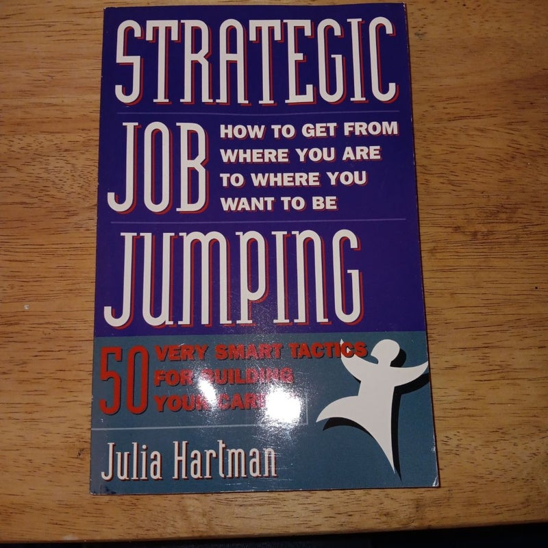 Strategic Job Jumping