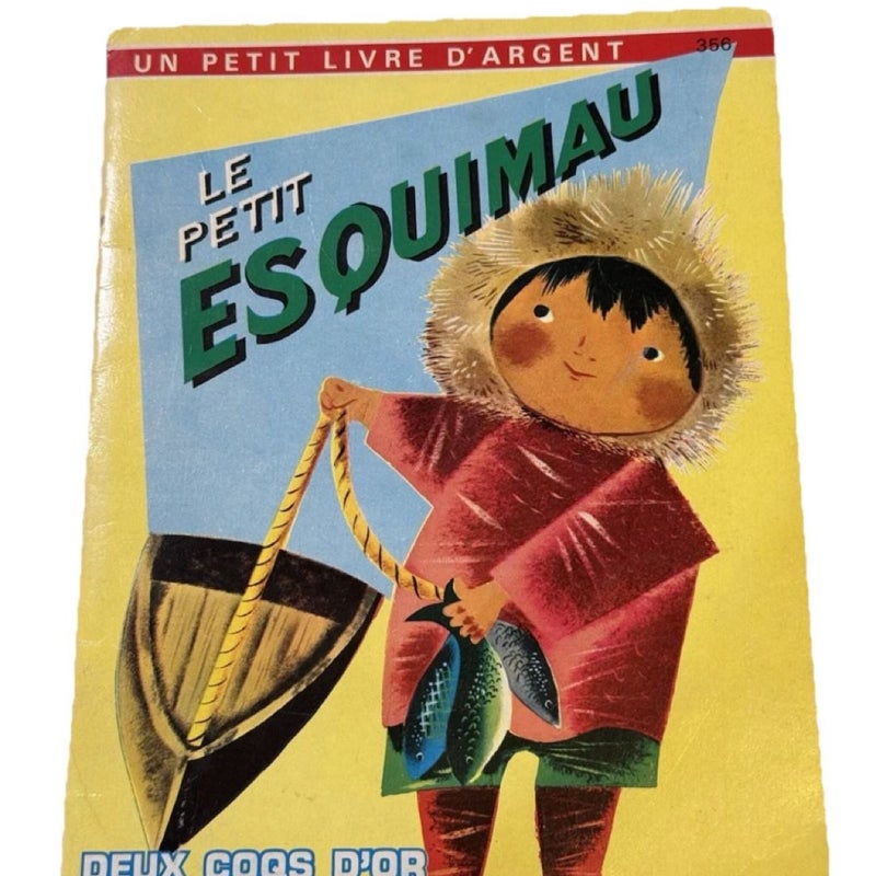 Le Petit Esquimau | Jackson & Weisgard | French Language Children’s  Book 1989