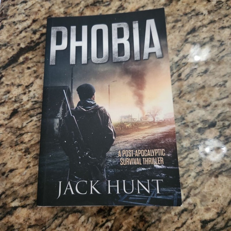 Phobia - a Post-Apocalyptic Survival Thriller