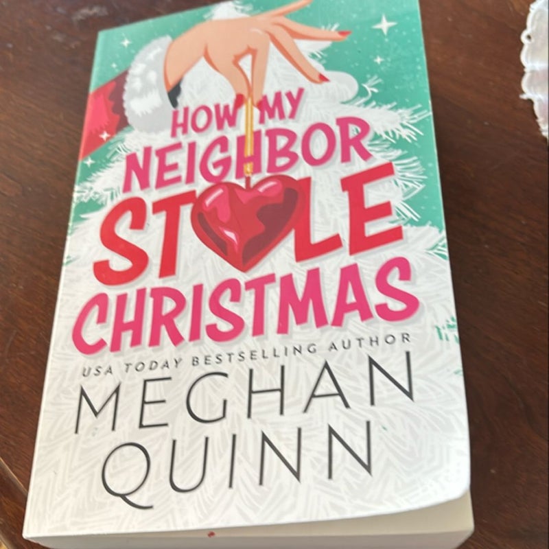 How My Neighbor Stole Christmas