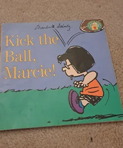 Kick the Ball Marcie