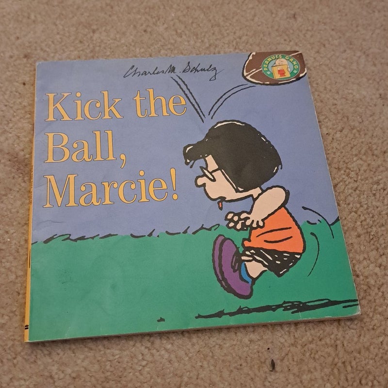 Kick the Ball Marcie