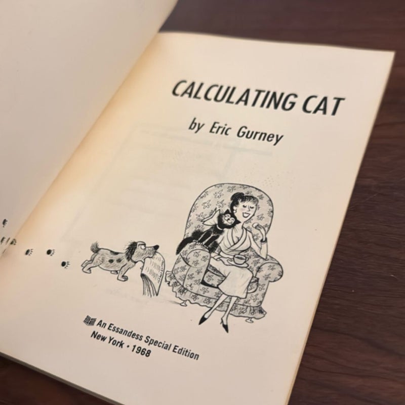 How to live with a calculating Cat