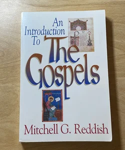 An Introduction to the Gospels