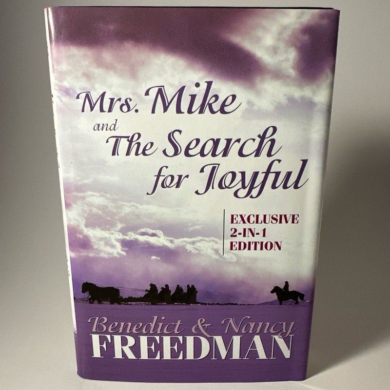 Mrs. Mike and The Search for Joyful Exclusive 2-in-1 Edition Benedict & Nancy HC