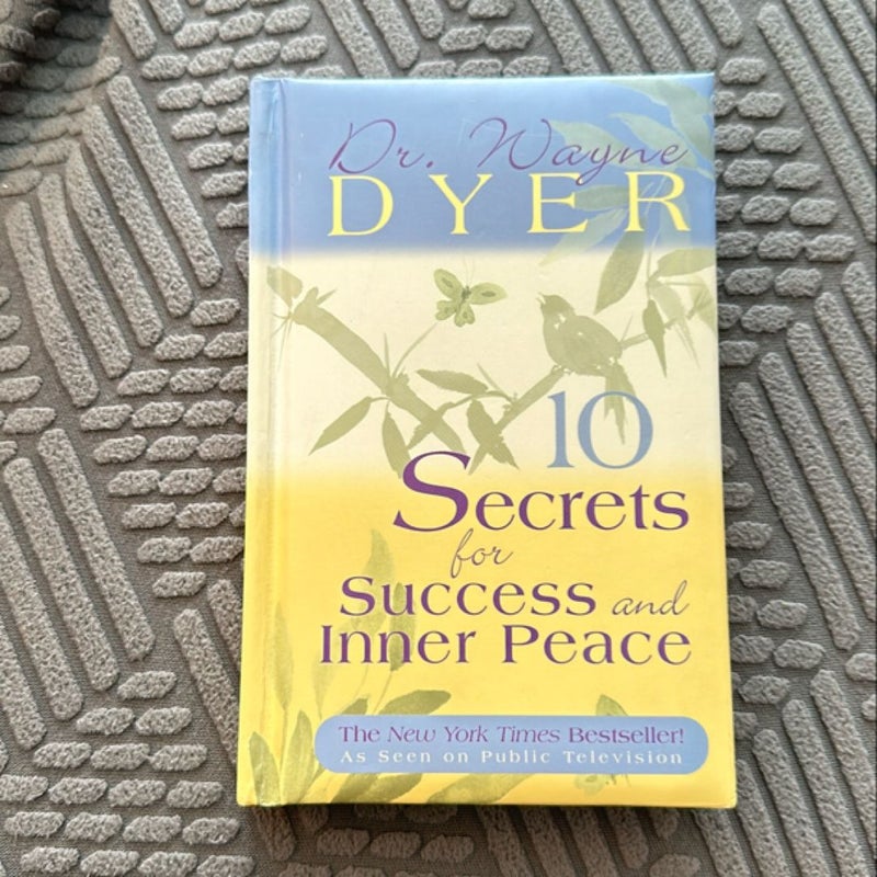 10 Secrets for Success and Inner Peace