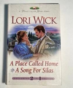 A Place Called Home and a Song for Silas