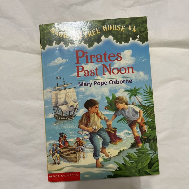 Magic Tree House #4 Pirates Past Noon