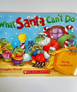 What Santa Can’t Do