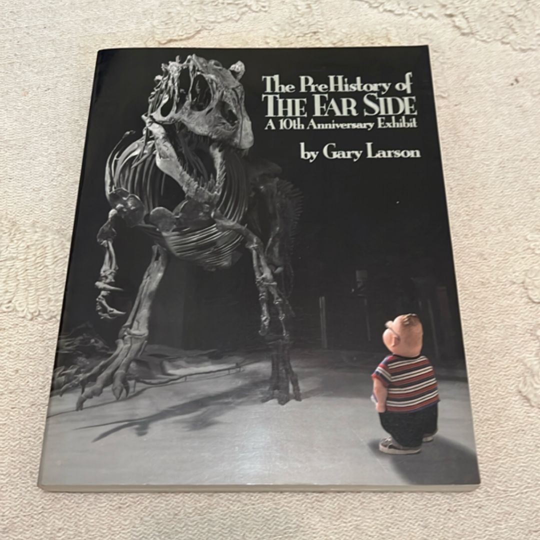 The PreHistory of the Far Side