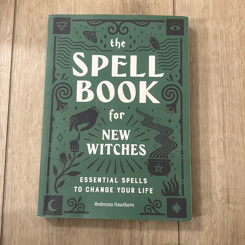 The Spell Book for New Witches