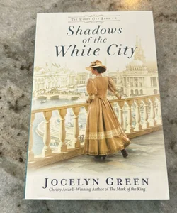 Shadows of the White City