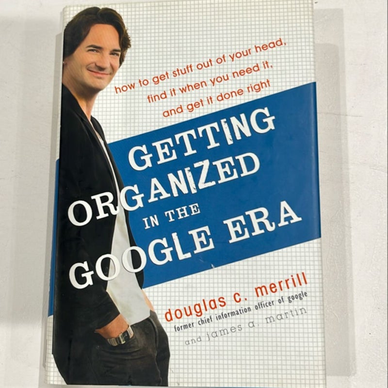 Getting Organized in the Google Era