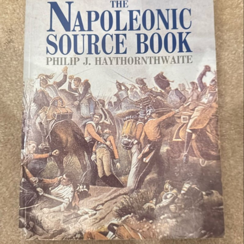 The Napoleonic Source Book