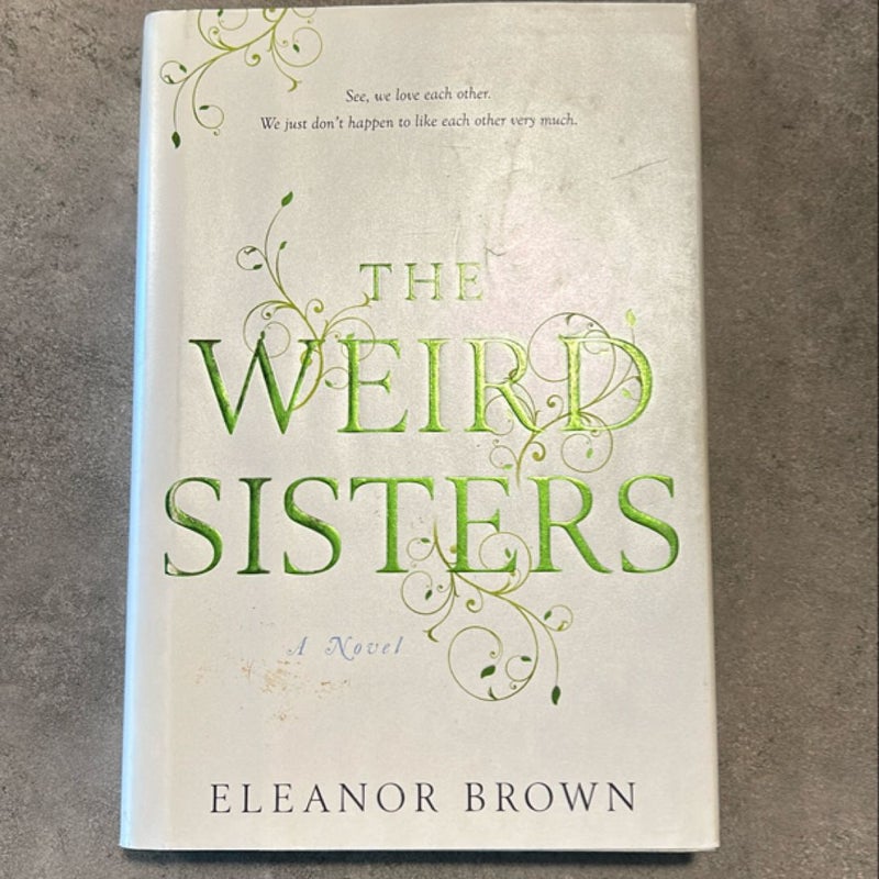 The Weird Sisters