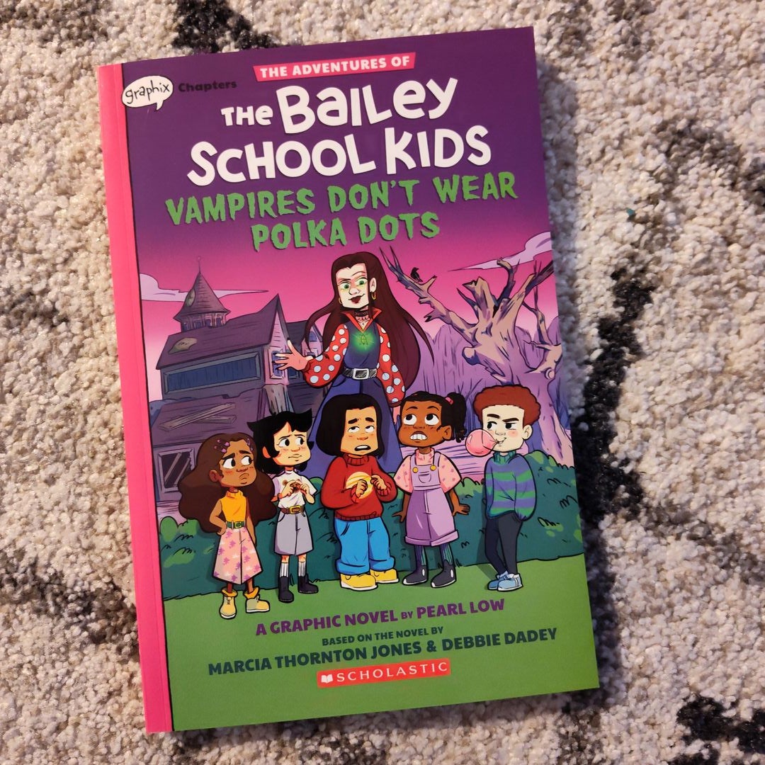 Vampires Don't Wear Polka Dots (the Adventures of the Bailey School Kids Graphic Novel #1)