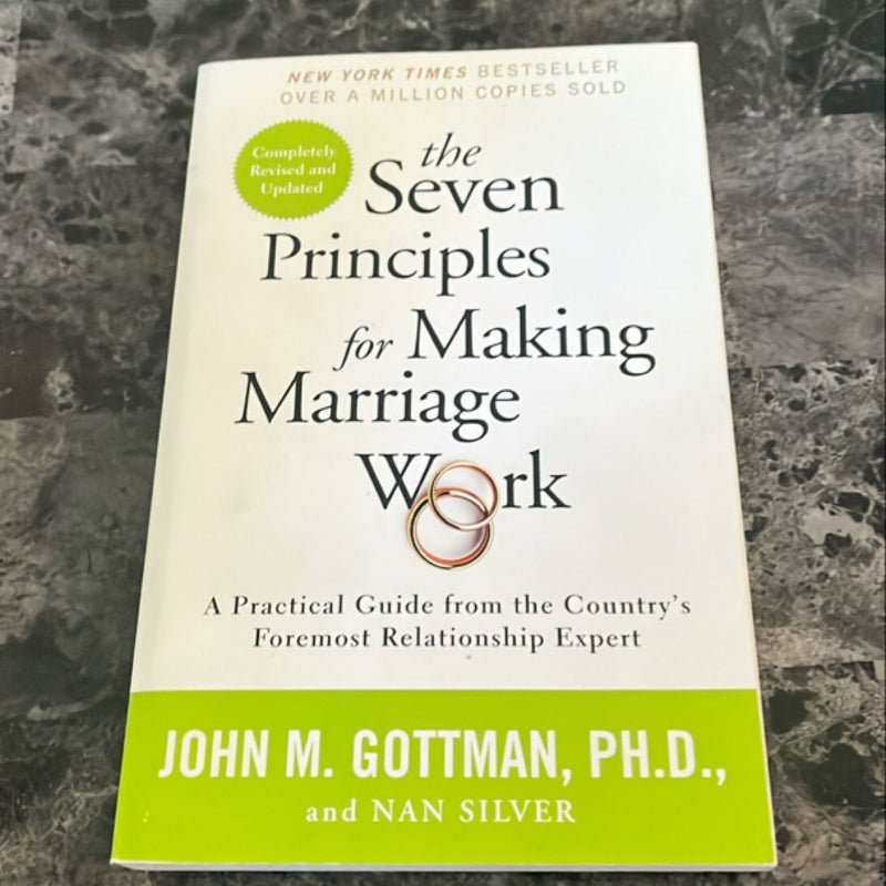 The Seven Principles for Making Marriage Work