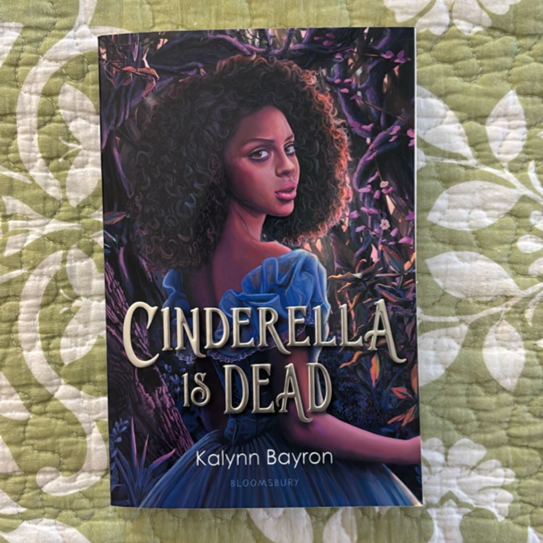 Cinderella Is Dead by Kalynn Bayron