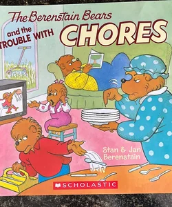 The Berenstain Bears and the Trouble with Chores