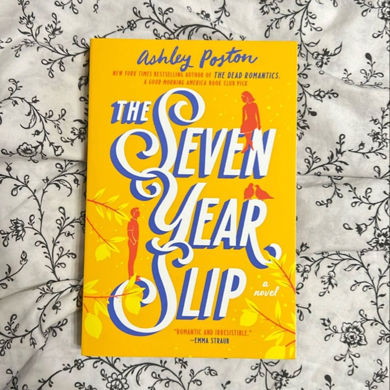 The Seven Year Slip