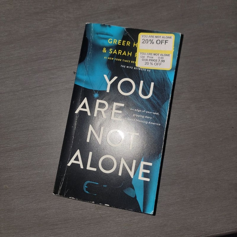 You Are Not Alone