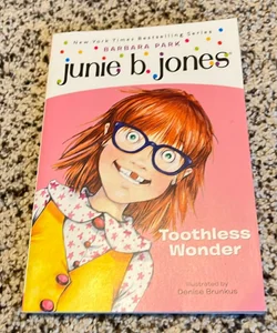 Junie B. Jones #20: Toothless Wonder