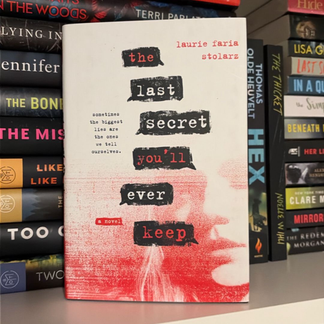 The Last Secret You'll Ever Keep