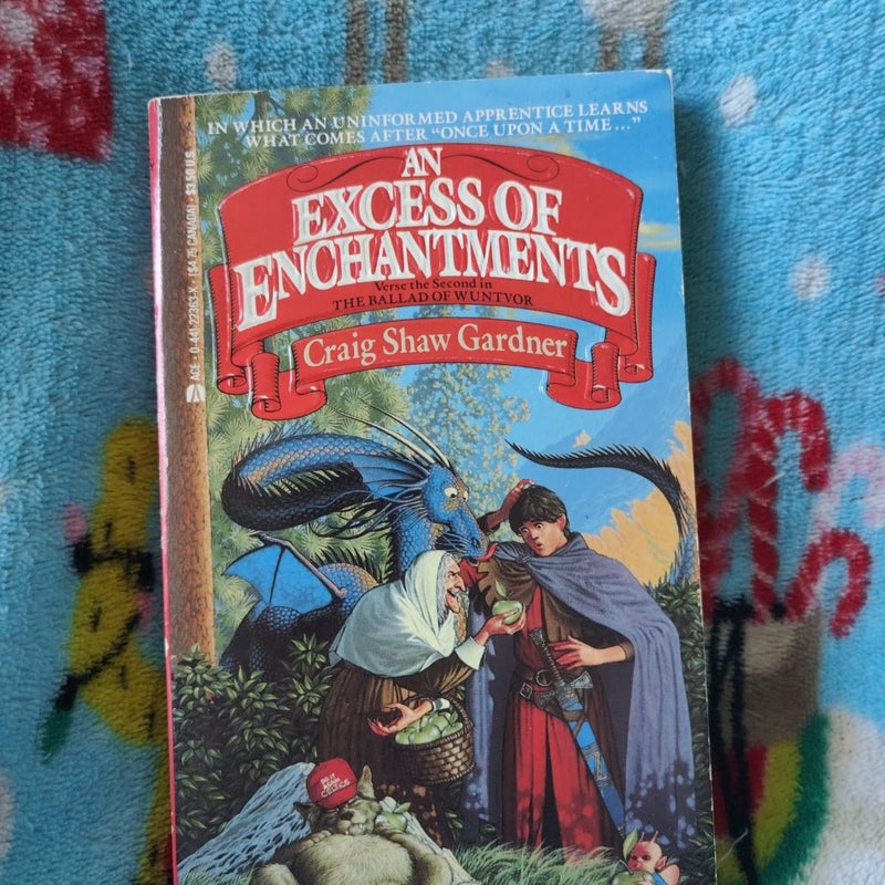 An Excess of Enchantments