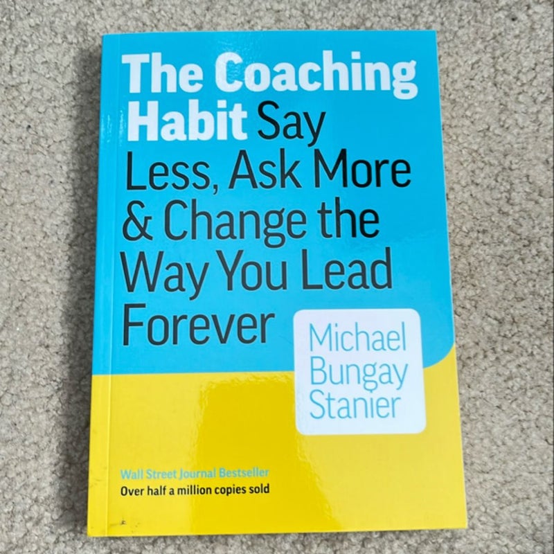 The Coaching Habit