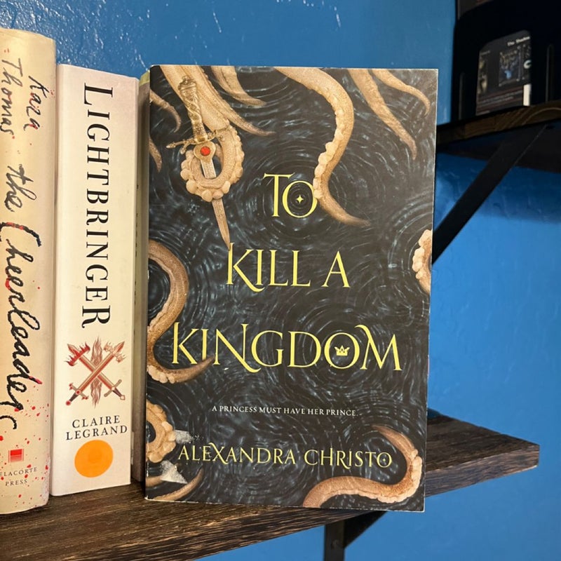 To Kill a Kingdom