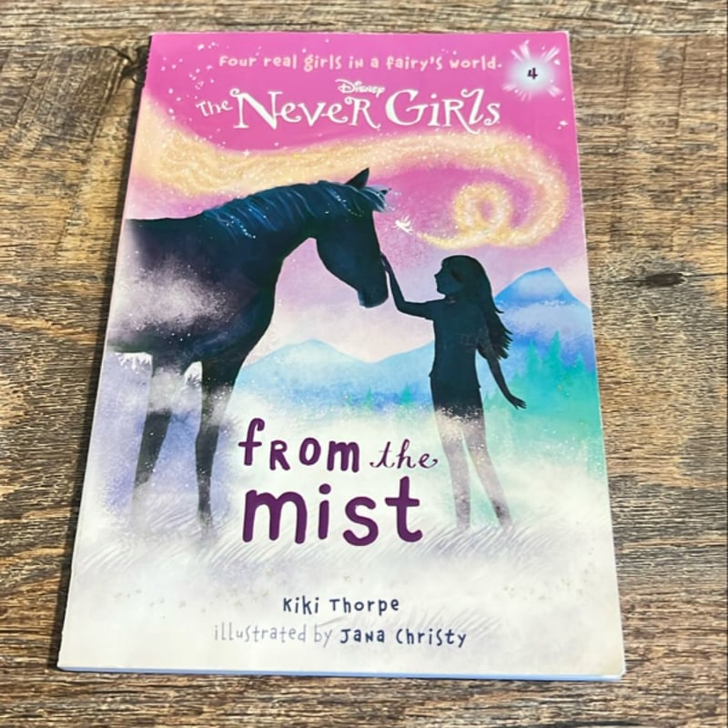 Never Girls #4: from the Mist (Disney: the Never Girls)