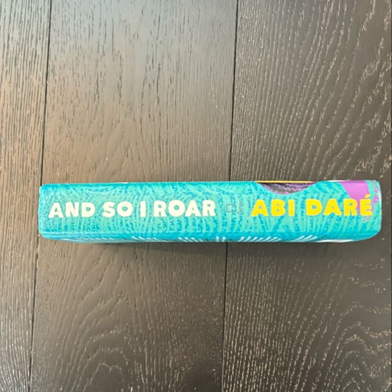 And So I Roar